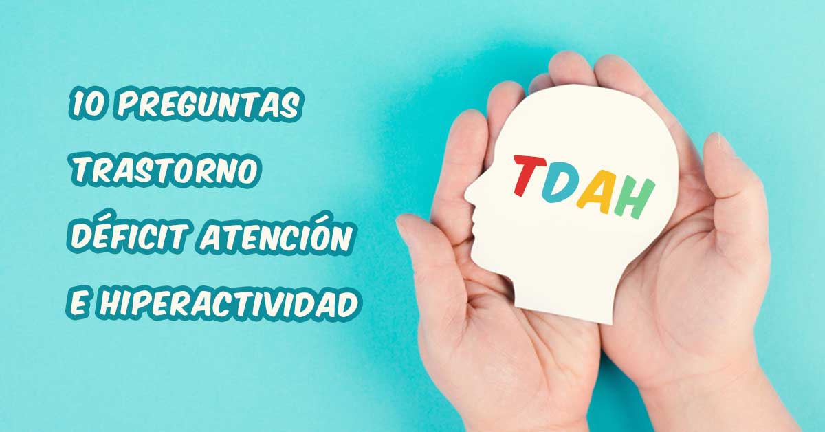10 Preguntas TDAH